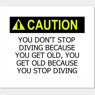 Caution diving Posters and Art